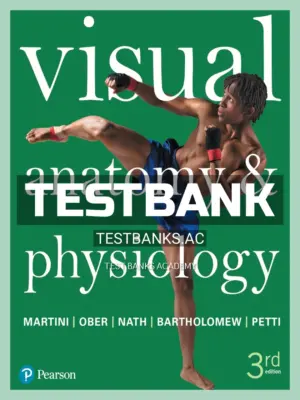 Test Bank for Visual Anatomy and Physiology 3rd Edition by Martini