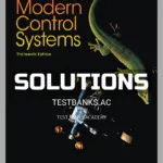 Solutions Manual for Modern Control Systems 13th Edition by Dorf