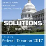 Solutions Manual for Pearsons Federal Taxation 2017 Individuals 30th Edition by Pope