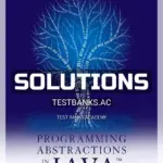 Solutions Manual for Programming Abstractions in Java 1st Edition by Roberts