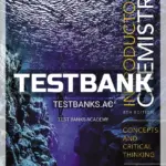 Test Bank for Introductory Chemistry Concepts and Critical Thinking 8th Edition by Corwin