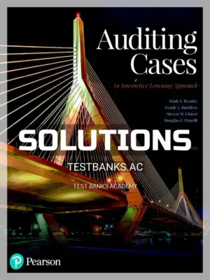 Solutions Manual for Auditing Case An Interactive Learning Approach 7th Edition by Beasley