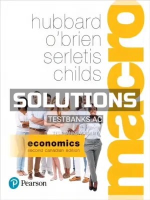 Solutions Manual for Macroeconomics 2nd CA Edition by Hubbard