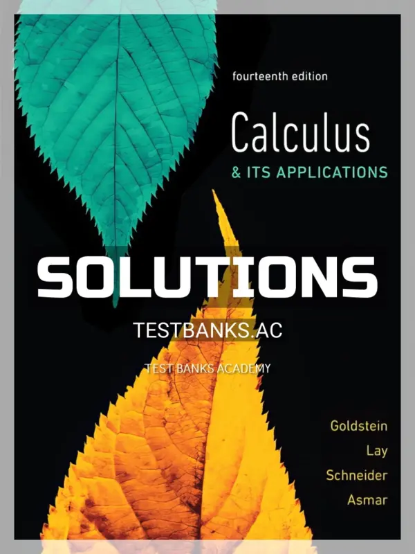 Solutions Manual for Calculus and Its Applications 14th Edition by Goldstein