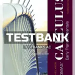 Test Bank for Thomas Calculus Early Transcendentals 14th Edition by Hass