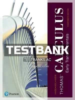 Test Bank for Thomas Calculus Early Transcendentals 14th Edition by Hass