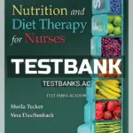 Test Bank for Nutrition and Diet Therapy for Nurses 2nd Edition by Tucker
