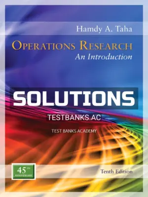 Solutions Manual for Operations Research An Introduction 10th Edition by Taha