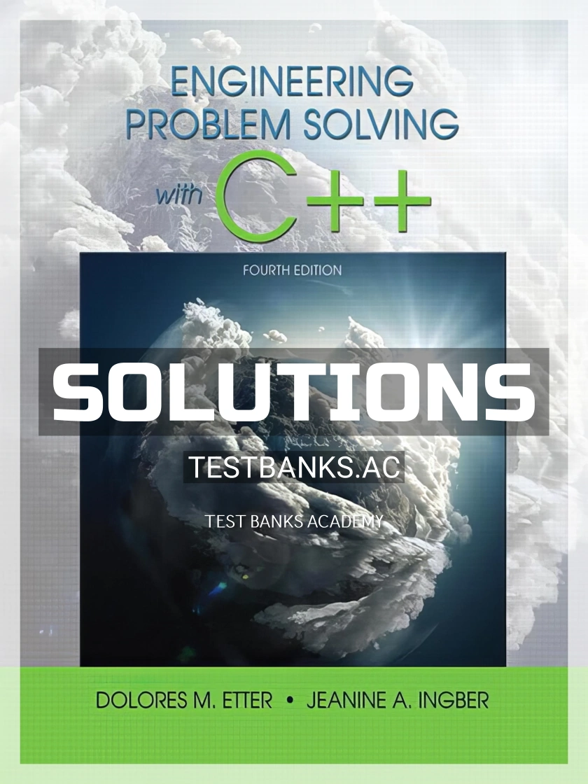 Solutions Manual for Engineering Problem Solving With C++ 4th Edition ...
