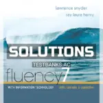 Solutions Manual for Fluency with Information Technology 7th Edition by Snyder