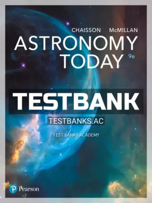 Test Bank for Astronomy Today 9th Edition by Chaisson
