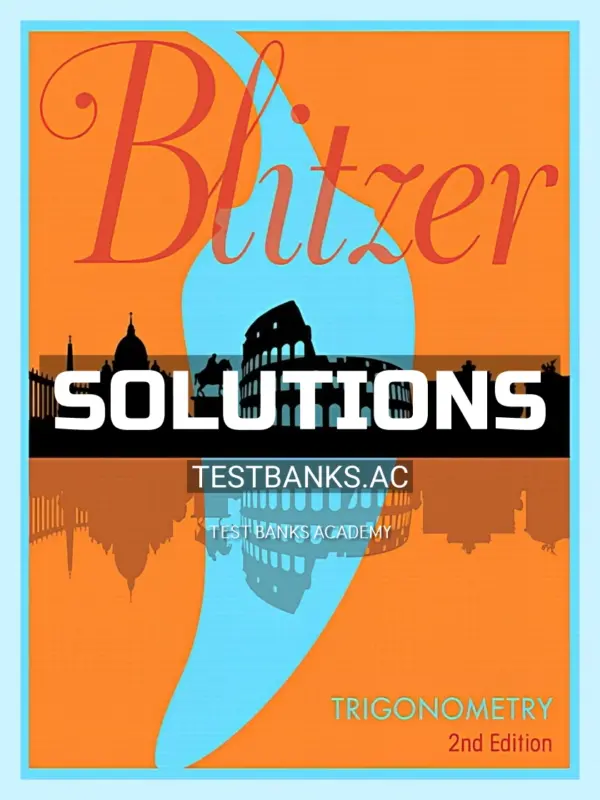 Solutions Manual for Trigonometry 2nd Edition by Blitzer