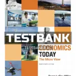 Test Bank for Economics Today The Micro View 19th Edition by Miller