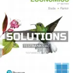 Solutions Manual for Foundations of Economics 8th Edition by Bade