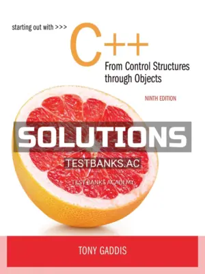 Solutions Manual for Starting Out with C++ from Control Structures to Objects 9th Edition by Gaddis
