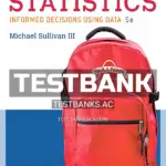 Test Bank for Fundamentals of Statistics 5th Edition by Sullivan