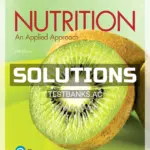 Solutions Manual for Nutrition An Applied Approach 5th Edition by Thompson