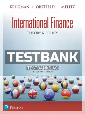 Test Bank for International Finance Theory and Policy 11th Edition by Krugman