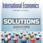Solutions Manual for International Economics Theory and Policy 11th Edition by Krugman