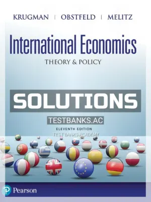 Solutions Manual for International Economics Theory and Policy 11th Edition by Krugman