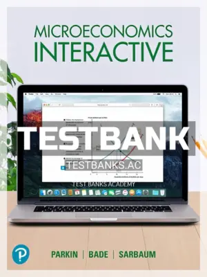 Test Bank for Macroeconomics Interactive 1st Edition by Parkin