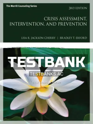 Test Bank for Crisis Assessment 3rd Edition by Jackson Cherry