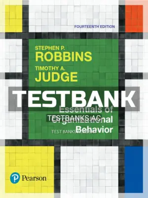 Test Bank for Essentials of Organizational Behavior 14th Edition by Robbins