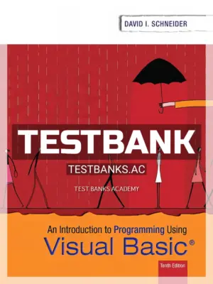 Test Bank for Introduction to Programming Using Visual Basic 10th Edition by Schneider