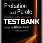 Test Bank for Probation and Parole Corrections in the Community 13th Edition by Abadinsky