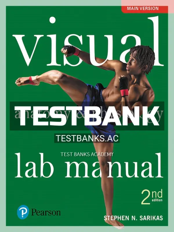 Test Bank for Visual Anatomy and Physiology Lab Manual Main Version 2nd Edition by Sarikas
