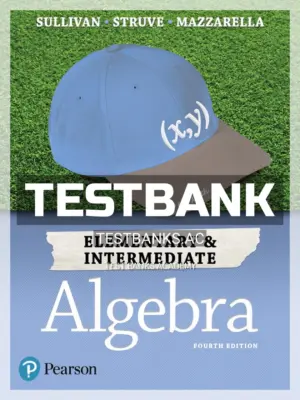 Test Bank for Elementary and Intermediate Algebra 4th Edition by Sullivan