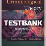 Test Bank for Criminological Theory 7th Edition by Williams