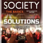 Solutions Manual for Society The Basics 6th CA Edition by Macionis