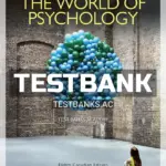 Test Bank for World of Psychology 8th CA Edition by Wood