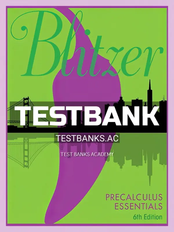 Test Bank for Precalculus Essentials 5th Edition by Blitzer