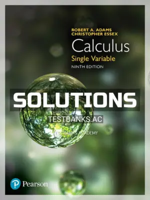 Solutions Manual for Calculus Single Variable 9th CA Edition by Adams