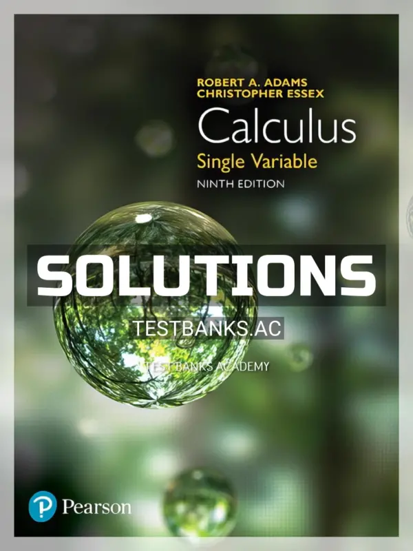 Solutions Manual for Calculus Single Variable 9th CA Edition by Adams