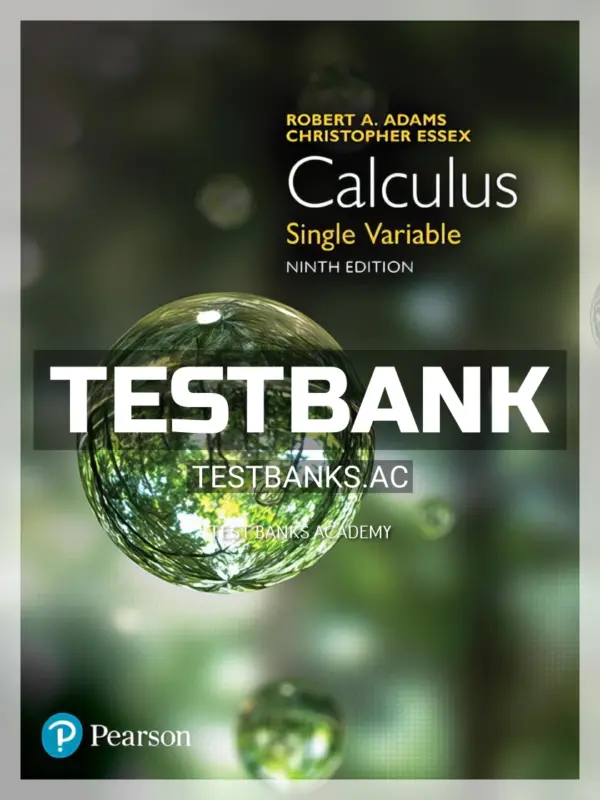Test Bank for Calculus Single Variable 9th CA Edition by Adams