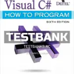 Test Bank for Visual C# How to Program 6th Edition by Deitel