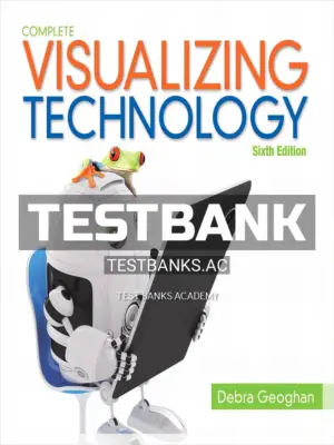 Test Bank for Visualizing Technology Complete 6th Edition by Geoghan