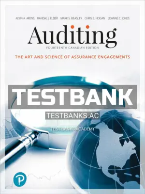 Test Bank for Auditing The Art and Science of Assurance Engagements 14th CA Edition by Arens