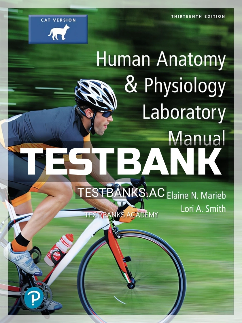 9780134632339-TEST-BANK Test Bank for Human Anatomy and Physiology Laboratory Manual Cat Version 13th Edition by Marieb