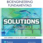 Solutions Manual for Bioengineering Fundamentals 2nd Edition by Saterbak