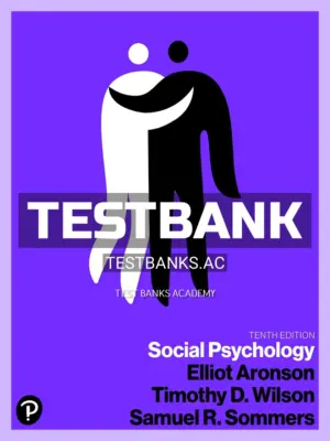 Test Bank for Social Psychology 10th Edition by Aronson
