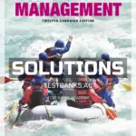 Solutions Manual for Management 12th CA Edition by Robbins