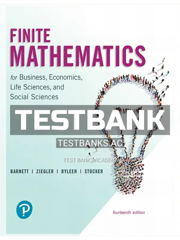 Test Bank for Finite Mathematics for Business Economics Life Sciences and Social Sciences 14th Edition by Barnett