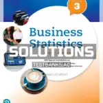 Solutions Manual for Business Statistics 3rd Edition by Donnelly