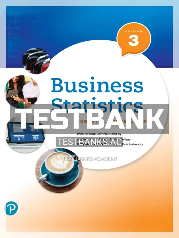 Test Bank for Business Statistics 3rd Edition by Donnelly