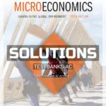 Solutions Manual for Microeconomics Canada in the Global Environment 10th CA Edition by Parkin