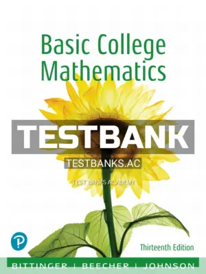Test Bank for Basic College Mathematics 13th Edition by Bittinger